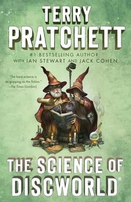 The Science of Discworld: A Novel (Science of Discworld Series #1) (Paperback)