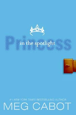 The Princess Diaries, Volume II: Princess in the Spotlight (Paperback)