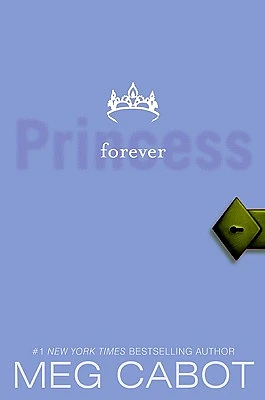 The Princess Diaries, Volume X: Forever Princess (Paperback)