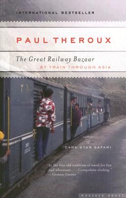 The Great Railway Bazaar (Paperback)