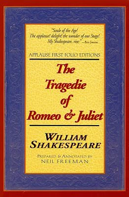 The Tragedie of Romeo & Juliet (Applause Books) (Paperback)