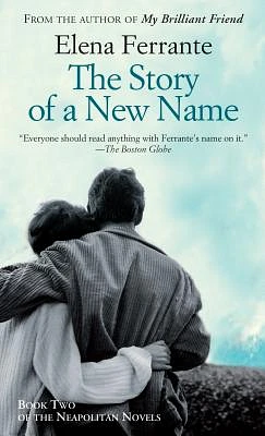 The Story of a New Name (Neapolitan Novels #2) (Large Print / Paperback)