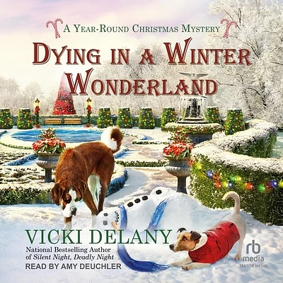 Dying in a Winter Wonderland (Year-Round Christmas Mystery #5) (Compact Disc)