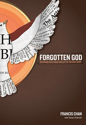 Forgotten God                                                                                       : Reversing Our Tragic Neglect of the Holy Spirit                                                      (Paperback)