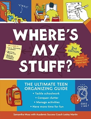 Where's My Stuff? 2nd Edition: The Ultimate Teen Organizing Guide (Paperback)