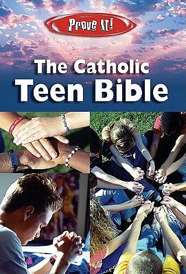 Prove It! Catholic Teen Bible-NABRE (Paperback)