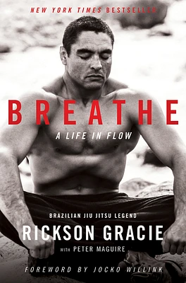 Breathe: A Life in Flow (Hardcover)