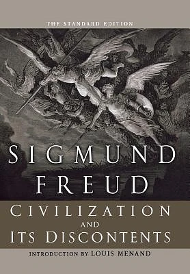 Civilization and Its Discontents (Complete Psychological Works of Sigmund Freud) (Hardcover)