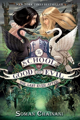 The School for Good and Evil #3: The Last Ever After: Now a Netflix Originals Movie (Hardcover)