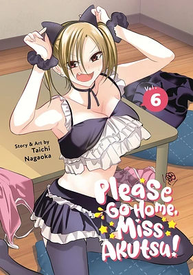 Please Go Home, Miss Akutsu! Vol. 6 (Paperback)