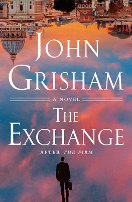 The Exchange: After The Firm (The Firm Series #2) (Hardcover)