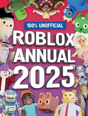 100% Unofficial Roblox Annual 2025 (Hardcover)