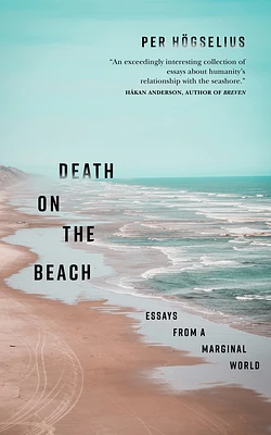 Death on the Beach: Essays from a Marginal World (Paperback)