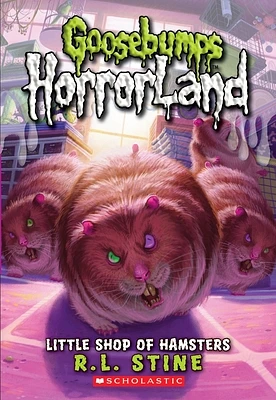 Little Shop of Hamsters (Goosebumps HorrorLand #14) (Paperback)