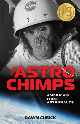 The Astrochimps: America's First Astronauts (Hardcover)