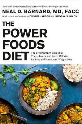 The Power Foods Diet: The Breakthrough Plan That Traps, Tames