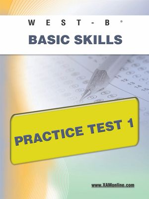 West-E Basic Skills Practice Test