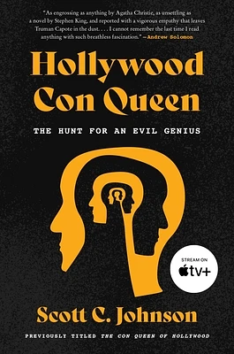 Hollywood Con Queen: The Hunt for an Evil Genius (Paperback)