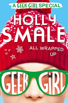 All Wrapped Up (Geek Girl Special #1) (Paperback)