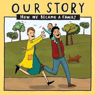 Our Story - How We Became a Family (39): Two mum families who used double donation - single baby (Paperback)