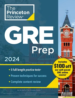 Princeton Review GRE Prep, 2024: 5 Practice Tests + Review & Techniques + Online Features (Graduate School Test Preparation) (Paperback)