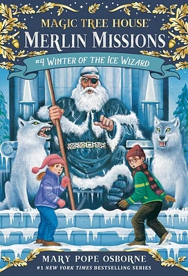 Winter of the Ice Wizard (Magic Tree House Merlin Mission #4) (Paperback)