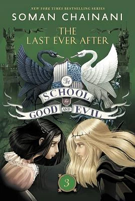 The School for Good and Evil #3: The Last Ever After: Now a Netflix Originals Movie (Paperback)