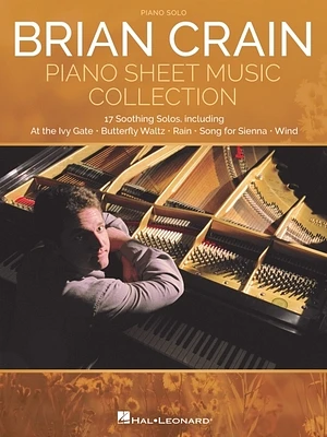 Brian Crain - Piano Sheet Music Collection (Paperback)