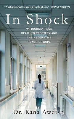 In Shock: My Journey from Death to Recovery and the Redemptive Power of Hope (Compact Disc