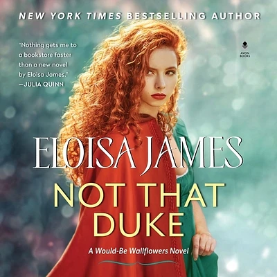 Not That Duke: A Would-Be Wallflowers Novel (Compact Disc)