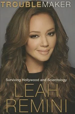 Troublemaker: Surviving Hollywood and Scientology (Hardcover)