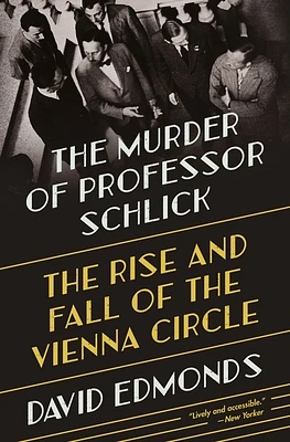 The Murder of Professor Schlick: The Rise and Fall of the Vienna Circle (Paperback)