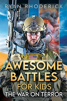 Awesome Battles for Kids: The War on Terror (Paperback)