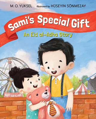 Sami's Special Gift: An Eid al-Adha Story (Hardcover)