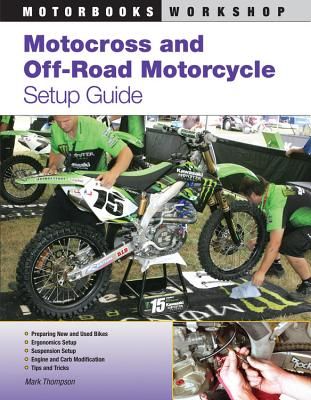 Motocross and Off-Road Motorcycle Setup Guide