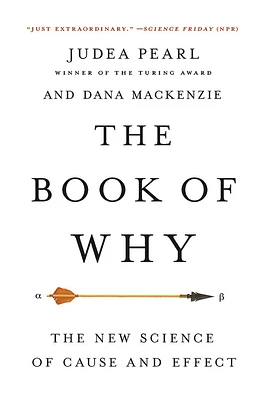 The Book of Why: The New Science of Cause and Effect (Paperback)