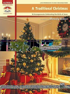 A Traditional Christmas: 18 Arrangements Celebrating the Birth of Christ (Sacred Performer Collections) (Paperback)