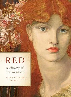 Red: A History of the Redhead (Hardcover)