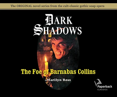 The Foe of Barnabas Collins (Library Edition) (Dark Shadows #9) (CD-Audio)