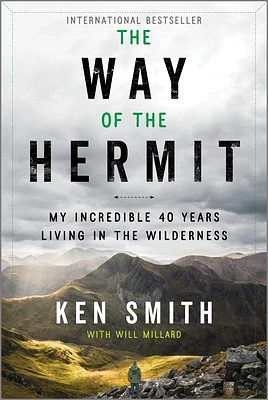 The Way of the Hermit: My Incredible 40 Years Living in the Wilderness (Paperback)