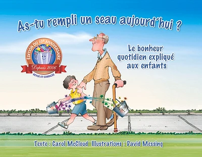 As-tu rempli un seau aujourd'hui ?: Le bonheur quotidien expliqué aux enfants (Paperback)