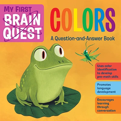 My First Brain Quest Colors: A Question-and-Answer Book (Brain Quest Board Books #3) (Board book)