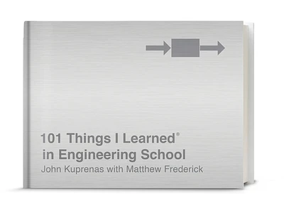 101 Things I Learned® in Engineering School (Hardcover)