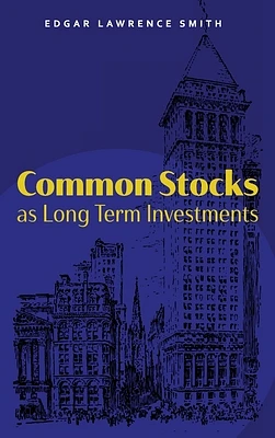 Common Stocks as Long Term Investments (Hardcover)