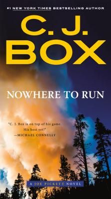 Nowhere to Run (A Joe Pickett Novel #10) (Paperback)