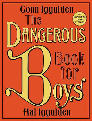 The Dangerous Book for Boys (Hardcover)