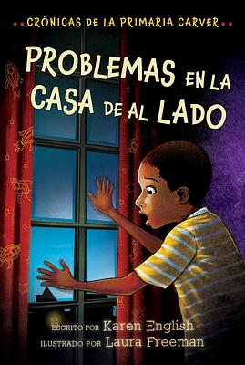 Problemas En La Casa De Al Lado: Trouble Next Door (Spanish Edition) (The Carver Chronicles #4) (Paperback)