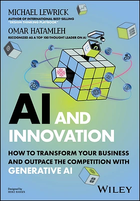 AI and Innovation: How to Transform Your Business and Outpace the Competition with Generative AI (Paperback)