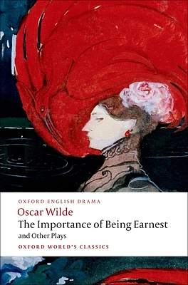 The Importance of Being Earnest and Other Plays (Oxford World's Classics) (Paperback)