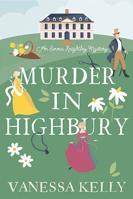 Murder in Highbury (An Emma Knightley Mystery) (Hardcover)